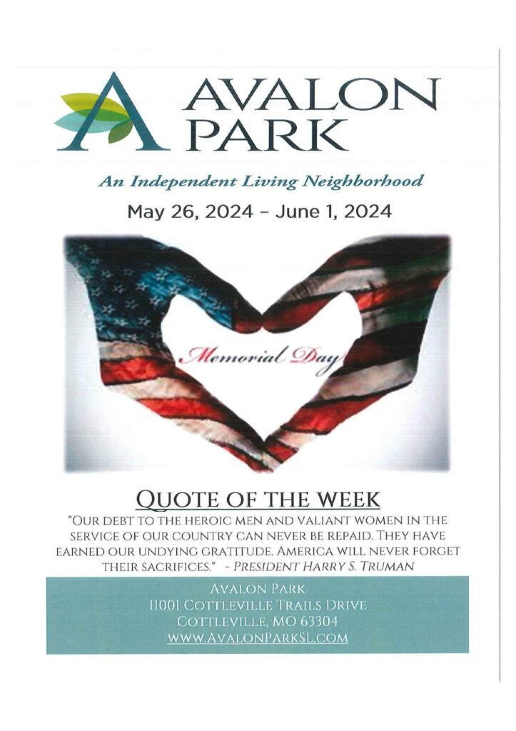 Senior Living Cottleville MO - Avalon Park: Memorial Day Weekend, Let us Honor the Brave Souls