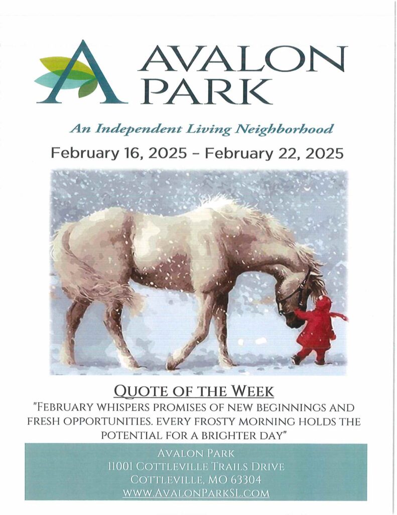 Senior Living Cottleville MO - Avalon Park’s Upcoming Events February 16th - February 22nd