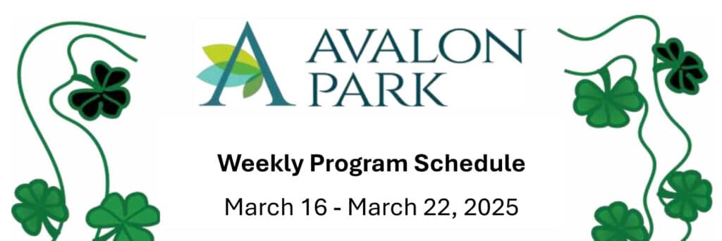 Senior Living Cottleville MO - Avalon Park’s Upcoming Events March 16th - March 22nd