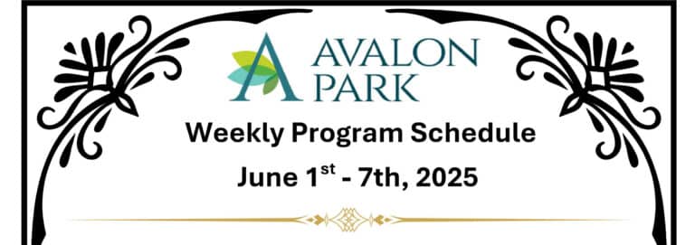 Senior Living Cottleville MO - Avalon Park’s Upcoming Events June 1st - June 7th