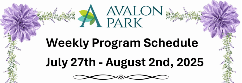 Senior Living Cottleville, MO - Avalon Park’s Upcoming Events July 27th - Aug 2nd
