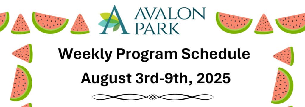 Senior Living Cottleville, MO - Avalon Park’s Upcoming Events Aug 3rd - Aug 9th