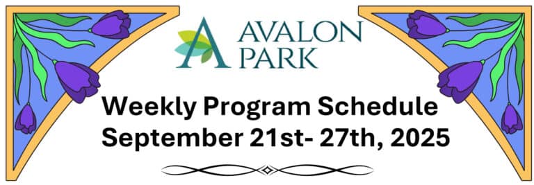 Senior Living Cottleville, MO - Avalon Park’s Upcoming Events Sept 21st - Sept 27th